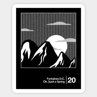 Fontaines D.C. - Oh, Such A Spring / Minimalist Style Graphic Design Magnet